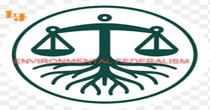 Environmental Federalism Environmental Federalism