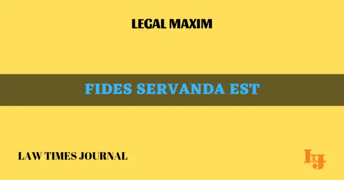 Fides servanda est Fides servanda est